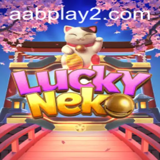 Discover the Exciting World of LuckyNeko: A Comprehensive Guide to Playing with AAB